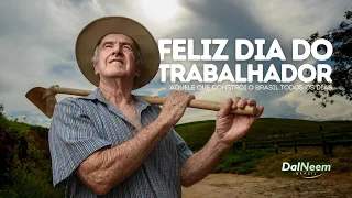 Feliz Dia do Trabalhador - DALNEEM