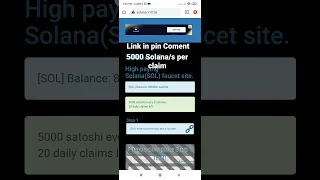 High paying Solana Faucet site || 5000 Solana per Claim