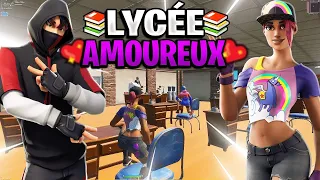 LYCÉE AMOUREUX 🏫❤️ #1 (Un Court Métrage Fortnite RP)