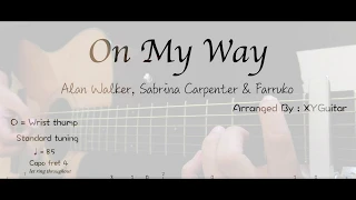Alan Walker, Sabrina Carpenter & Farruko - On My Way (PUBG)   | TAB |  【XYGuitar】