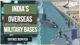 India's Military Bases Overseas, From Mauritius To Tajikistan | Defence Dispatch