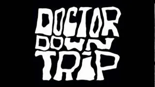 Doctor Downtrip - Wanted / Lost City (1972)
