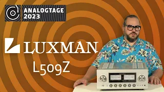 Analogtage 2023 - Luxman: L-509Z