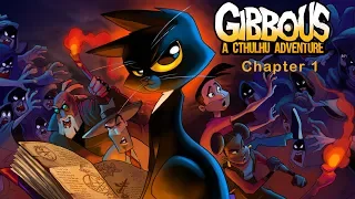 Gibbous A Cthulhu Adventure - Chapter 1 Gameplay Walkthrough