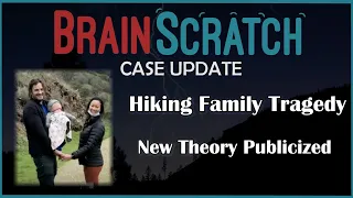 Hiking Family Tragedy - New Theory Publicized