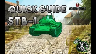 World of Tanks Blitz | QUICK GUIDE | STB-1
