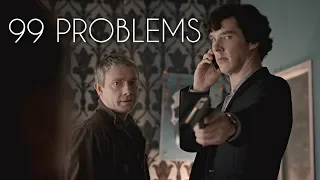 Sherlock & John || 99 Problems