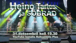 31.12.21. kell 19.30 "Heino Tartes ja Sõbrad" - SIMMAN (ESMAESITUS)