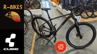 CUBE Aim SL 2022 Budget Mtb WALK-AROUND