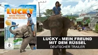 Lucky - Mein Freund mit dem Rüssel (Deutscher Trailer) || KSM