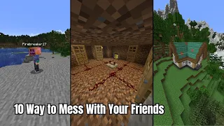 10 Way to mess with your friend in Minecraft