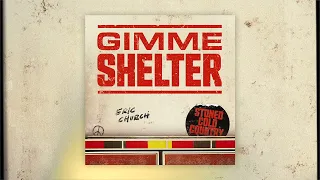 Eric Church - "Gimme Shelter" (Official Audio)