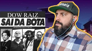REACT - SAI DA BOTA - DOW RAIZ | SOMBRA | TIO FRESH | SANDRÃO RZO | DJ NOVSET