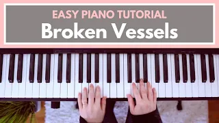 Broken Vessels (Amazing Grace) - Hillsong (EASY Piano Tutorial)