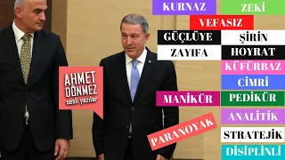 Hulusi Akar'ın Yazılmamış Portresi-9 (Nasıl Bir İnsandır?)