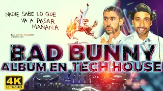 Bad Bunny - Nadie Sabe lo Que va a Pasar Mañana ALBUM TECH HOUSE Versión by JAREZ DJ