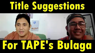 Title Suggestions for TAPE's "Eat Bulaga"