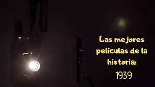 Las mejores películas de la historia: 1939