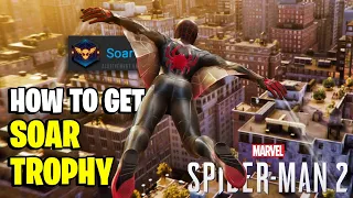 How to get the Soar Trophy EASY in Spider-Man 2 || Soar Trophy Guide