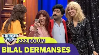 Güldür Güldür Show 222.Bölüm - Bilal Dermanses