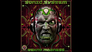 Sonic System - Tekno Madness (208Bpm) [TEKNO MADNESS EP]