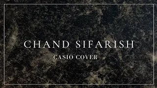 Chand Sifarish | Full Song | Fanaa | Aamir Khan, Kajol | Casio Cover