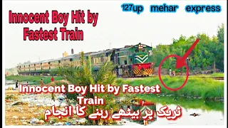 Live Train Accident || Fastest Train Hits Innocent Boy standing on the Track at Sanawan || Boy Died
