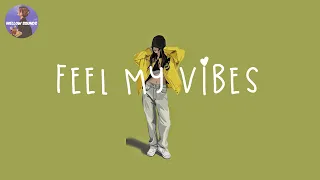 [Playlist] feel my vibes 🍋 good vibe songs to star your day