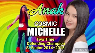 Anak-Freddie Aguilar/Cosmic Michelle Cover ( Two-time Defending Champion - S-Factor 2024-2015)