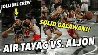 AIR TAYAG VS. ALJON - NAGPANISAN ANG DALAWA!! MOST REQUESTED GAME!! | S.3. vlog 185