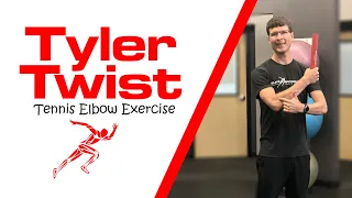 Tyler Twist Exercise For Tennis Elbow