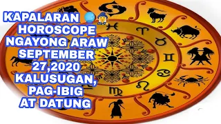 KAPALARAN 🔮🧙‍♀️HOROSCOPE NGAYONG ARAW SEPTEMBER 27,2020 KALUSUGAN, PAG-IBIG AT DATUNG-APPLE PAGUIO7