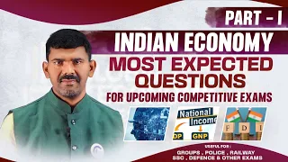INDIAN ECONOMY MOST EXPECTED QUESTIONS FOR UPCOMING SSC, APPSC, TSPSC GROUP - 2, 3, 4 & ALL EXAMS