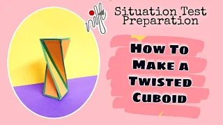 How To Make Twisted Cuboid | Situation Test Preparation | Creative Shapes | Paper Models