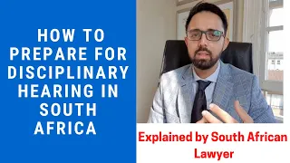 [L107]  How to Prepare for DISCIPLINARY HEARING in South Africa – From Labour LAWYER