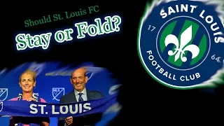 MLS 4 The Lou - What Happens to St. Louis FC?