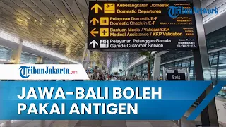 Tak Perlu Pakai Tes PCR, Aturan Terbaru Pesawat Rute Jawa-Bali Boleh Menggunakan Swab Antigen