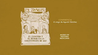 Conferencia: El Zancudo y el humor en la Constitución de 1917.