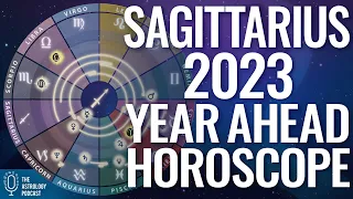 Sagittarius 2023 Year Ahead Horoscope & Astrology Forecast