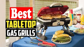 ✅ Top 10 Best Tabletop Gas Grills in 2023 Reviews