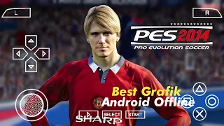 Nostalgia!! Download PES 2014 v2 Ppsspp Android Offline New Grafik HD Camera ps5 Komentator English