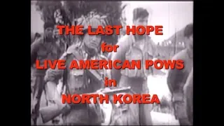 Last Hope for Korean War POWs