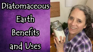 Diatomaceous Earth Benefits and Uses