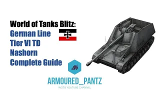World of Tanks Blitz: German Line - The "Nashorn" Complete Guide