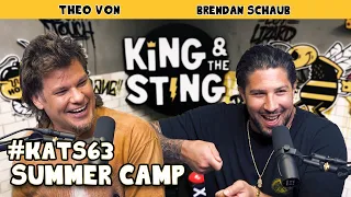 Summer Camp | King and the Sting w/ Theo Von & Brendan Schaub #63