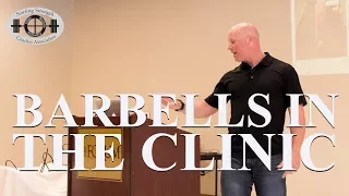 Barbell Use in the Clinic with Darin Deaton, DPT, SSC