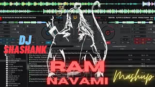 RAM NAVAMI SPECIAL MASHUP DJ SHASHANK | Live Mixing |  #virtualdj #djmashup #livemixing #djremix