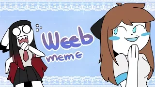 WEEB (ウェッブ) - original meme