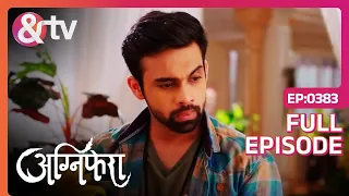 Agnifera - Episode 383 - Trending Indian Hindi TV Serial - Family drama - Rigini, Anurag - And Tv