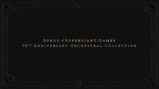 The Songs of Supergiant Games - Full Album